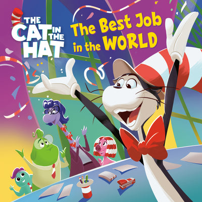 Cover Image for The Best Job in the World (the Cat in the Hat Movie) -- Megan Roth, Paperback