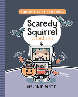Cover Image for Scaredy Squirrel Scared Silly: (A Graphic Novel) -- Melanie Watt, Paperback
