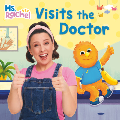 Cover Image for Ms. Rachel Visits the Doctor -- MS Rachel, Board Books
