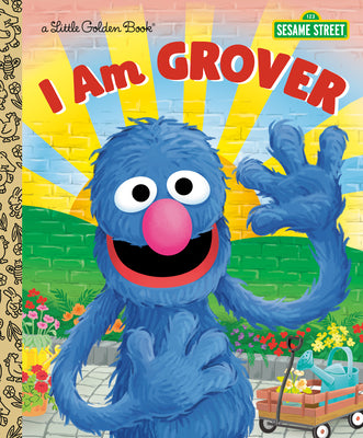 Cover Image for I Am Grover (Sesame Street) -- Christy Webster, Hardcover