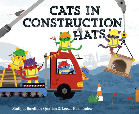 Cover Image for Cats in Construction Hats -- Sudipta Bardhan-Quallen, Board Books