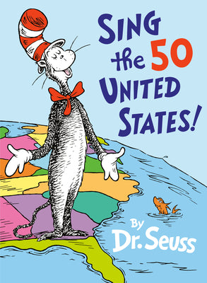 Cover Image for Sing the 50 United States! -- Dr Seuss, Library Binding