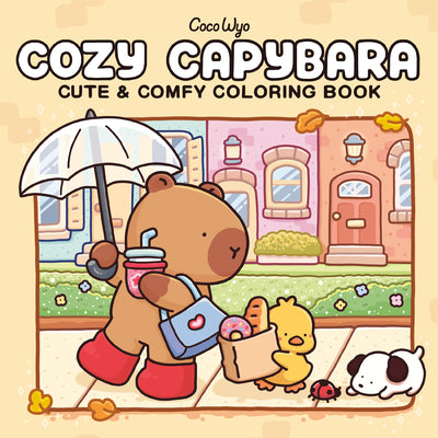 Cover Image for Cozy Capybara: Coloring Book for Adults and Kids -- Coco Wyo, Paperback
