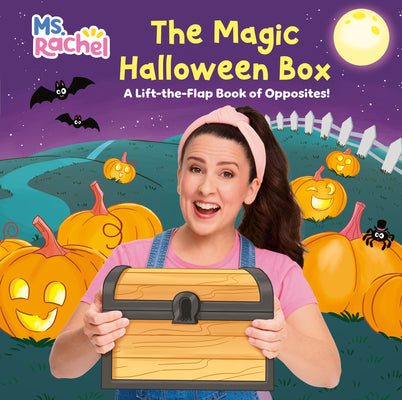 Cover Image for The Magic Halloween Box: A Lift-The-Flap Book of Opposites! (Ms. Rachel) -- MS Rachel, Board Books