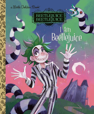 Cover Image for I Am Beetlejuice (Beetlejuice Beetlejuice) -- Cindy Johnson, Hardcover