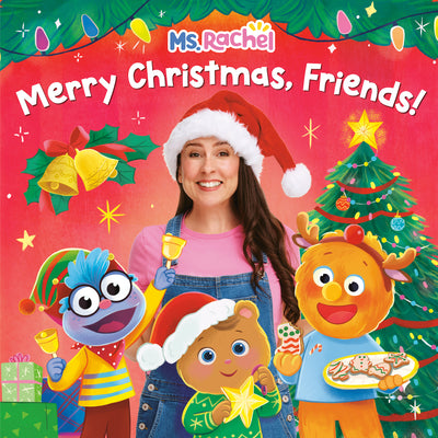 Cover Image for Merry Christmas, Friends! (Ms. Rachel) -- MS Rachel, Board Books