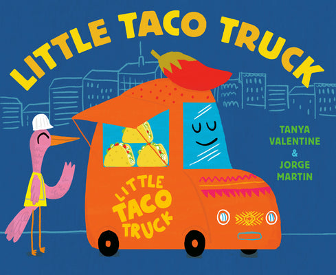 Cover Image for Little Taco Truck -- Tanya Valentine, Board Books