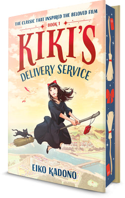 Cover Image for Kiki's Delivery Service: Deluxe Edition: The Classic That Inspired the Beloved Animated Film -- Eiko Kadono, Hardcover