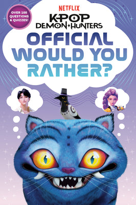 Cover Image for Kpop Demon Hunters: Official Would You Rather? -- Jessica Yoon, Paperback