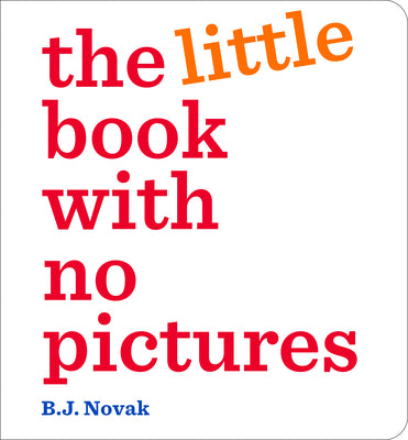 Cover Image for The Little Book with No Pictures -- B. J. Novak, Board Books