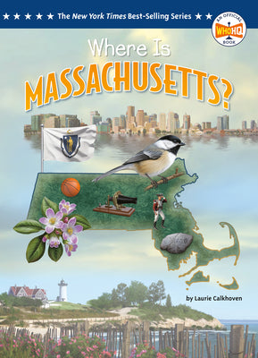 Cover Image for Where Is Massachusetts? -- Laurie Calkhoven, Library Binding