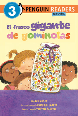 Cover Image for El Frasco Gigante de Gominolas (the Giant Jelly Bean Jar Spanish Edition) -- Marcie Aboff, Paperback