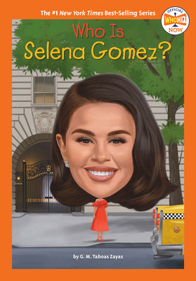 Cover Image for Who Is Selena Gomez? -- G. M. Taboas Zayas, Paperback