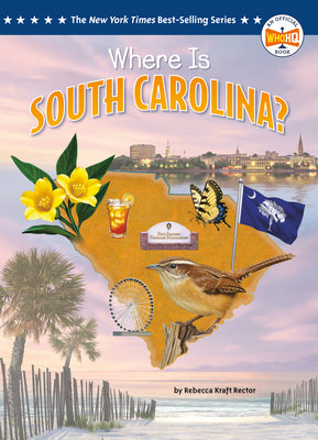 Cover Image for Where Is South Carolina? -- Rebecca Kraft Rector, Library Binding