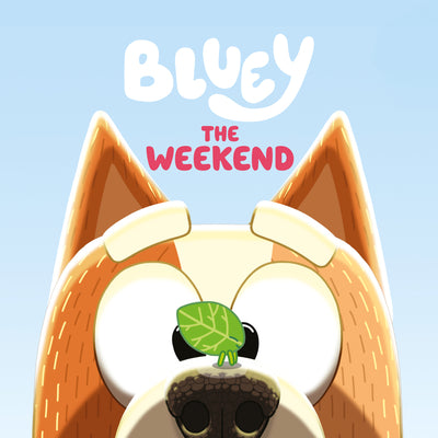 Cover Image for Bluey: The Weekend -- Penguin Young Readers Licenses, Paperback