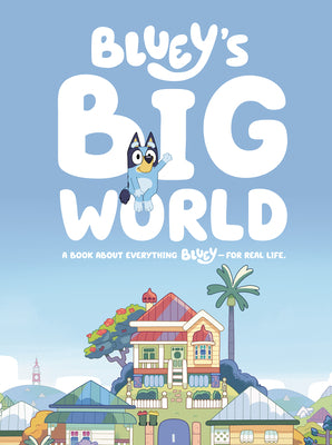 Cover Image for Bluey's Big World -- Penguin Young Readers Licenses, Hardcover