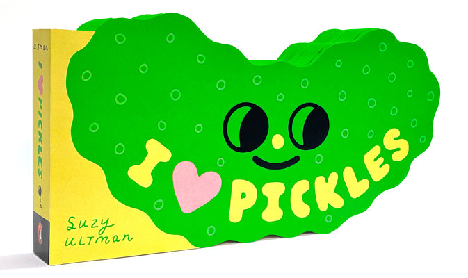 Cover Image for I Heart Pickles -- Suzy Ultman, Board Books