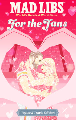 Cover Image for Mad Libs: For the Fans: Taylor & Travis Edition -- Niki Catherine, Paperback