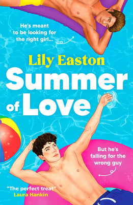 Cover Image for Summer of Love: A Light-Hearted and Humorous Forced Proximity Queer Romance -- Lily Easton, Paperback
