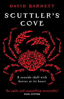 Cover Image for Scuttler's Cove: A Chilling, Unputdownable Folk Horror Thriller -- David Barnett, Paperback