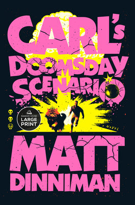 Cover Image for Carl's Doomsday Scenario -- Matt Dinniman, Paperback