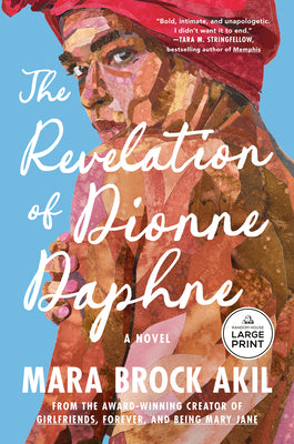 Cover Image for The Revelation of Dionne Daphne -- Mara Brock Akil, Paperback