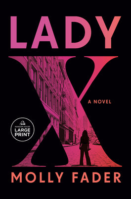 Cover Image for Lady X -- Molly Fader, Paperback
