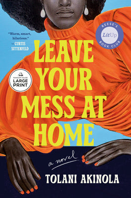 Cover Image for Leave Your Mess at Home -- Tolani Akinola, Paperback