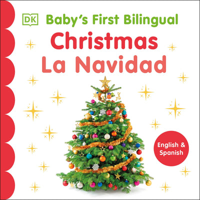 Cover Image for Bilingual Baby's First Bilingual Christmas / La Navidad -- DK, Board Books
