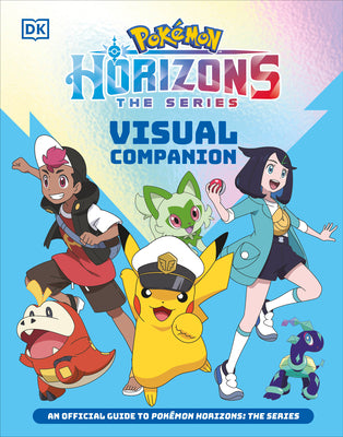 Cover Image for Pokémon Horizons Visual Companion -- DK, Paperback