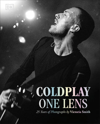Cover Image for Coldplay One Lens: 25 Years of Photographs by Victoria Smith -- Victoria Smith, Hardcover