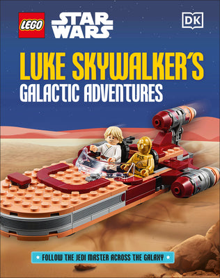 Cover Image for Lego Star Wars Luke Skywalker's Galactic Adventures (Library Edition) -- Elizabeth Dowsett, Library Binding