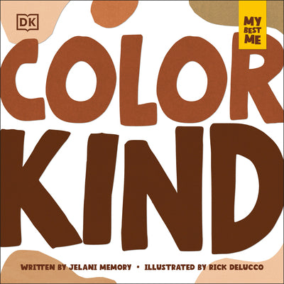 Cover Image for My Best Me: Color Kind -- Jelani Memory, Hardcover