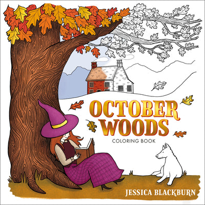 Cover Image for October Woods Coloring Book: A Coloring Book with Cozy Hygge Scenes of a Relaxing Autumn -- Jessica Blackburn, Paperback