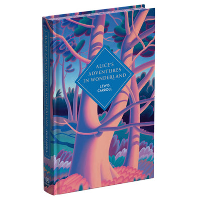 Cover Image for Alice's Adventures in Wonderland and Through the Looking Glass -- Lewis Carroll, Hardcover