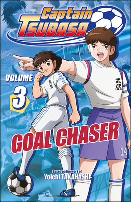 Cover Image for Captain Tsubasa Volume 3 Goal Chaser -- DK, Paperback