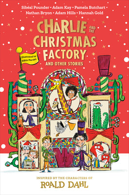Cover Image for Charlie and the Christmas Factory: And Other Stories -- Roald Dahl, Hardcover