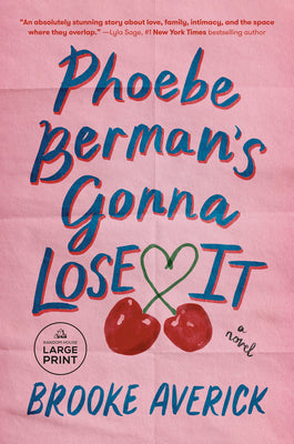 Cover Image for Phoebe Berman's Gonna Lose It -- Brooke Averick, Paperback