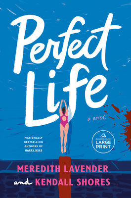 Cover Image for Perfect Life -- Meredith Lavender, Paperback