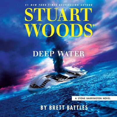 Cover Image for Stuart Woods' Deep Water -- Brett Battles, Compact Disc