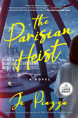 Cover Image for The Parisian Heist -- Jo Piazza, Paperback
