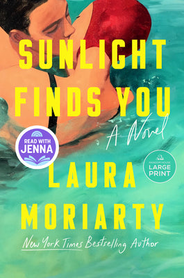 Cover Image for Sunlight Finds You: A Read with Jenna Pick -- Laura Moriarty, Paperback