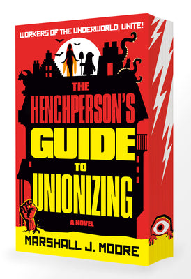 Cover Image for The Henchperson's Guide to Unionizing -- Marshall J. Moore, Paperback