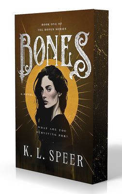 Cover Image for Bones -- K. L. Speer, Paperback