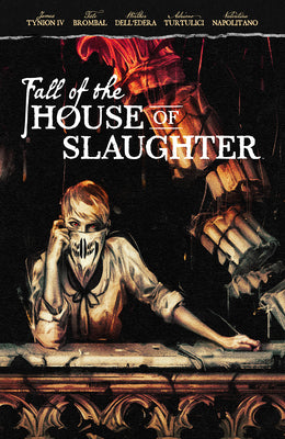 Cover Image for Fall of the House of Slaughter -- James Tynion IV, Paperback