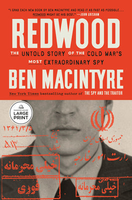 Cover Image for Redwood: The Untold Story of the Cold War's Most Extraordinary Spy -- Ben MacIntyre, Paperback