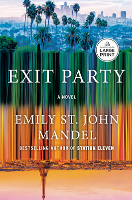 Cover Image for Exit Party -- Emily St John Mandel, Paperback