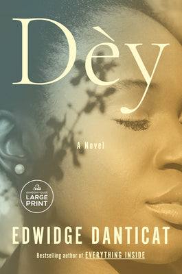 Cover Image for Dèy -- Edwidge Danticat, Paperback