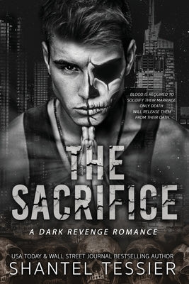 The Sacrifice -- Shantel Tessier, Paperback