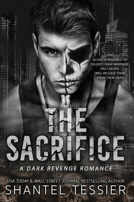 The Sacrifice -- Shantel Tessier, Paperback